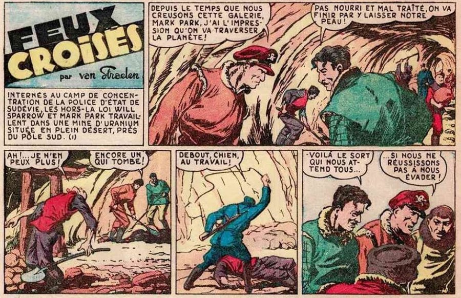 Tavola a fumetti di Will Sparrow nell'edizione francese Feux Croisés: i fuorilegge in una miniera d'uranio al Polo Sud